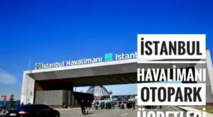 İstanbul Havalimanı Otopark Ücreti 2026 Güncel Fiyatlar