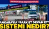 Park Et Devam Et (P+R) Nedir? Nasıl Kullanılır?